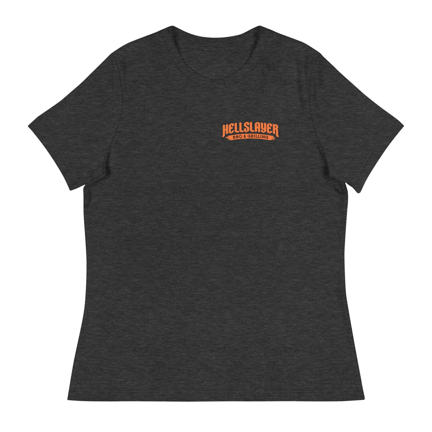 Hellslayer Women's Relaxed T-Shirt- Large Round Logo on back, Small Logo on Front